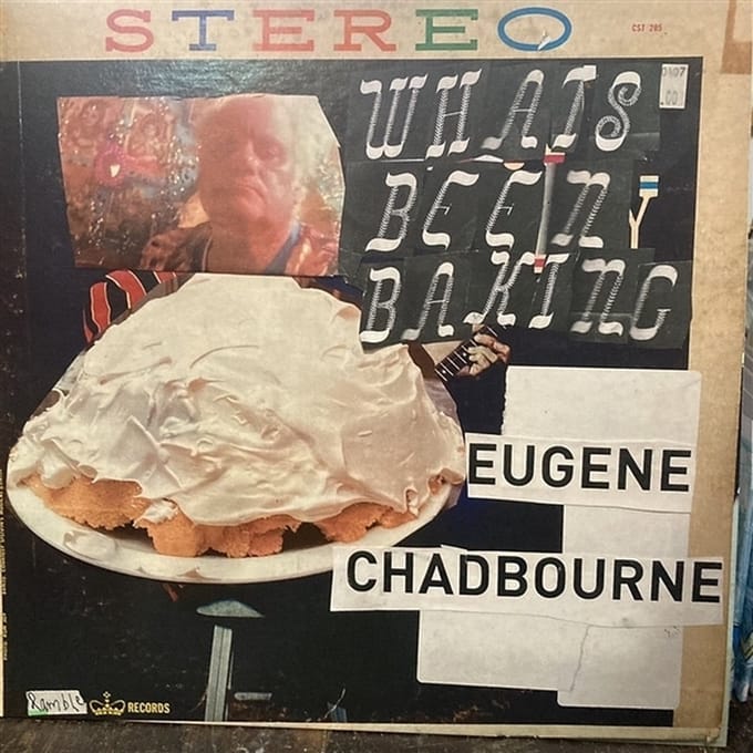 Eugene Chadbourne - What's Been Baking (LP)
