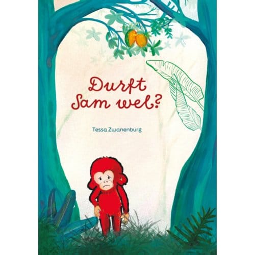 Durft Sam Wel? - Tessa Zwanenburg