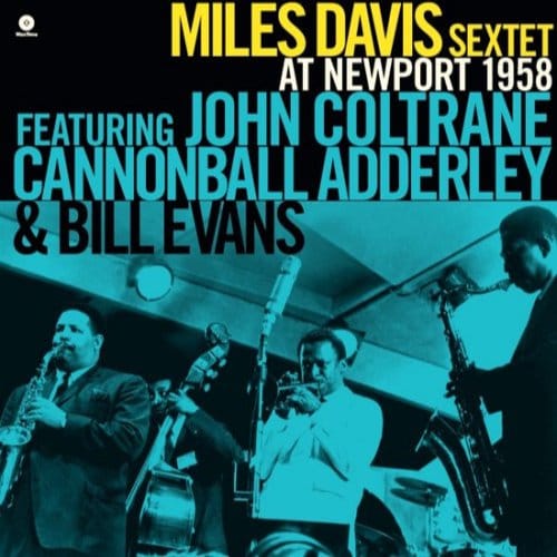 At Newport 1958 - Miles Davis -sextet-