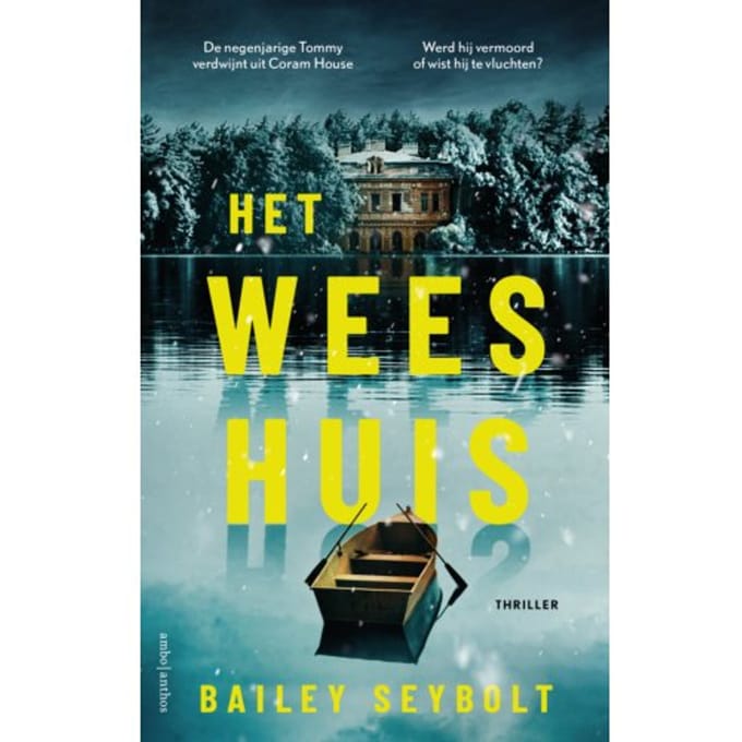 Het Weeshuis - Bailey Seybolt