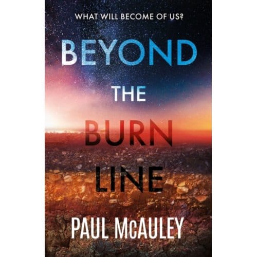 Beyond The Burn Line - Paul McAuley
