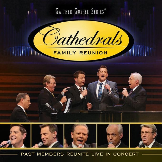 The Cathedrals - Cathedrals Family Reunion: Past Member