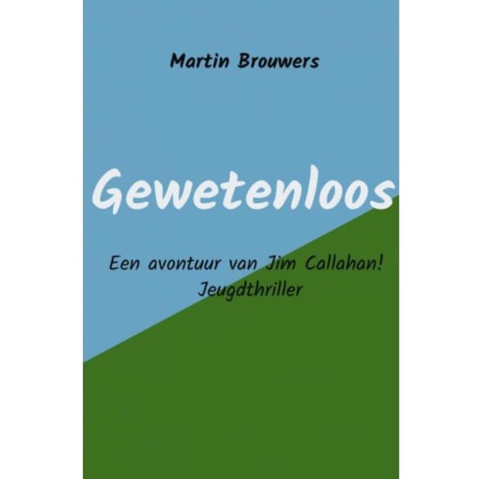 Gewetenloos - Jim Callahan - Martin Brouwers