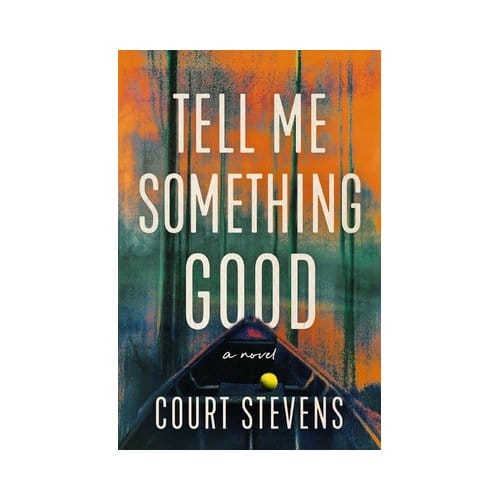 Tell Me Something Good - Court Stevens