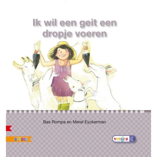 Ik Wil Een Geit Een Dropje Voeren - Bas Rompa