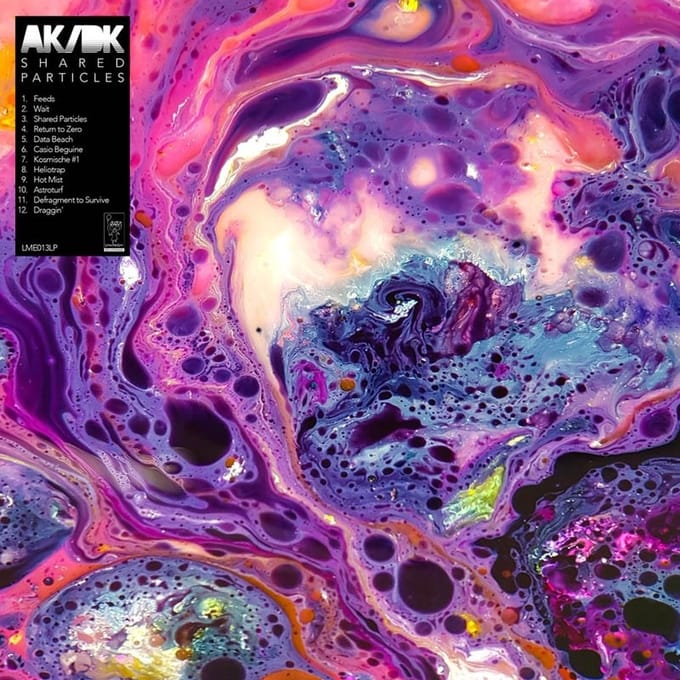 AK/DK - Shared Particles (LP)