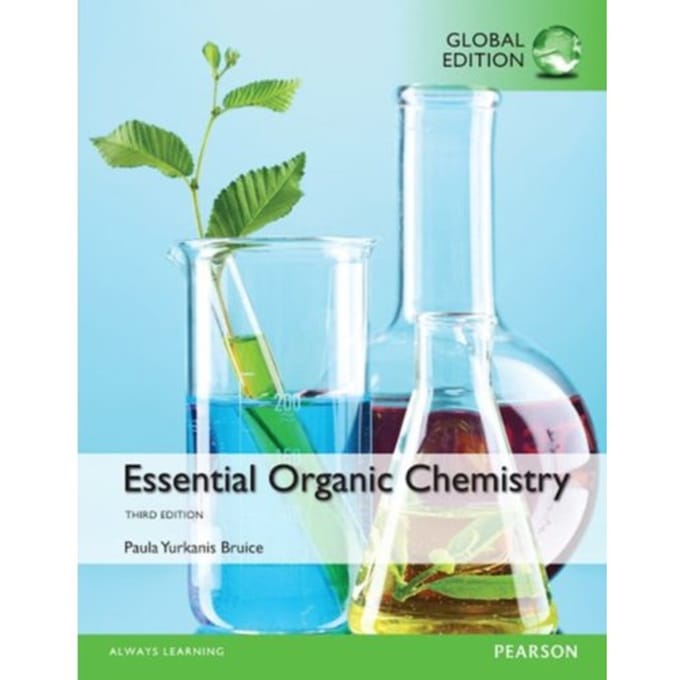 Essential Organic Chemistry, Global Edition - Paula Bruice