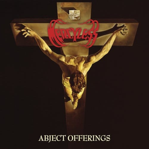 Mercyless - Abject Offerings (CD) (Reissue)