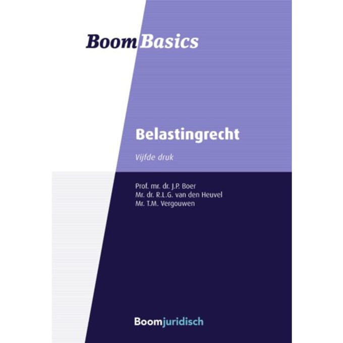 Belastingrecht - Boom Basics - J.P. Boer