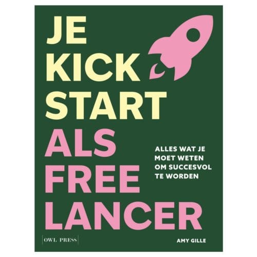 Je Kickstart Als Freelancer - Amy Gille