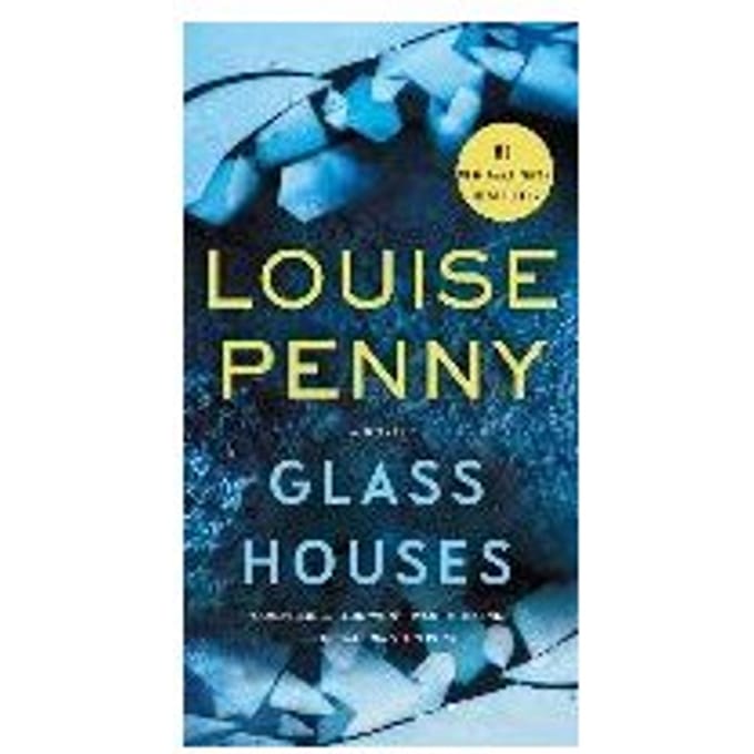Glass Houses - LOUISE PENNY