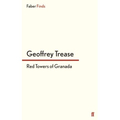 Red Towers Of Granada - Trease, Geoffrey
