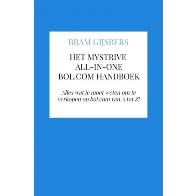 Het Mystrive All-In-One Bol.Com Handboek - Bram Gijsbers