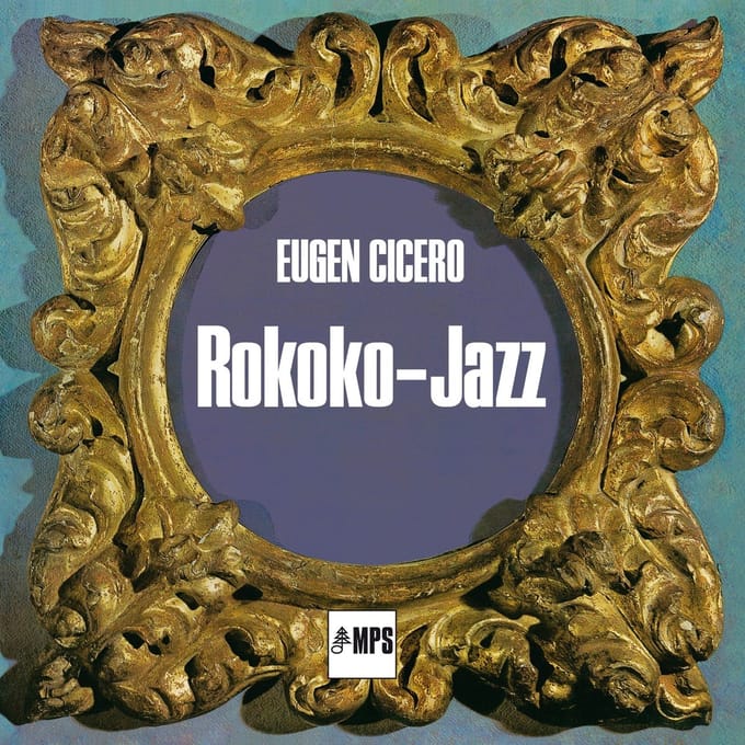 Eugen Cicero, Peter Witte, Charly Antolini - Rokoko-Jazz (CD)