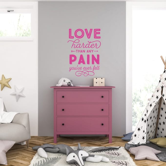 Muursticker - Love Harder Than Any Pain - 58 x 83 - Roze