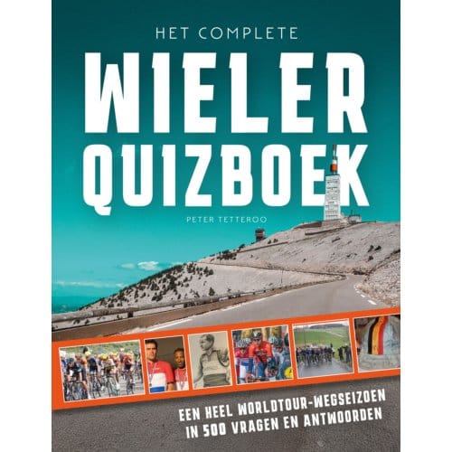 Het Complete Wielerquizboek - Peter Tetteroo
