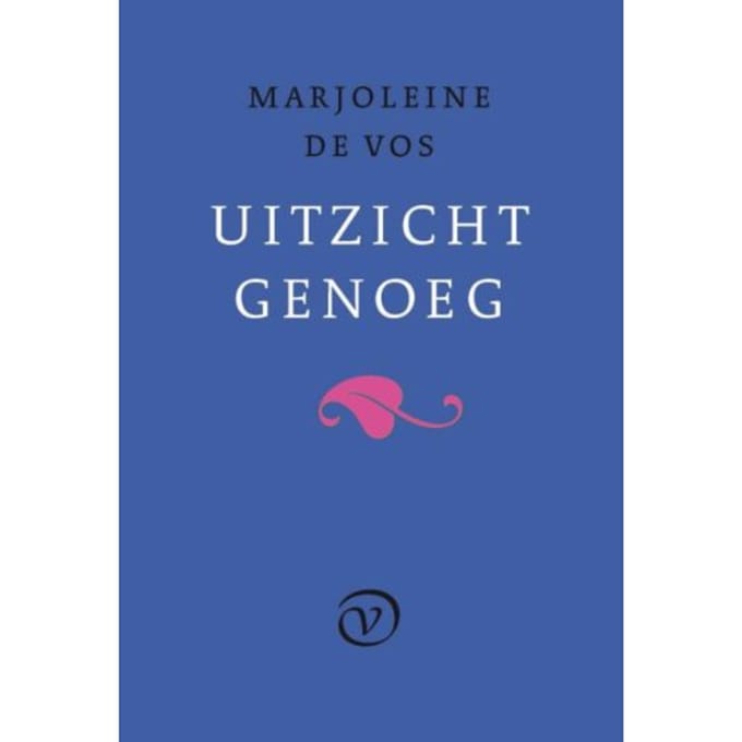 Uitzicht Genoeg - Marjoleine de Vos