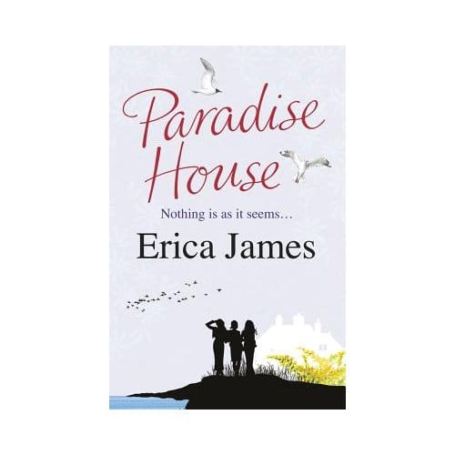 Paradise House - Erica James