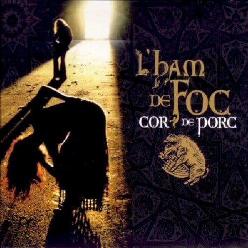 L'Ham De Foc - Cor De Porc (CD)