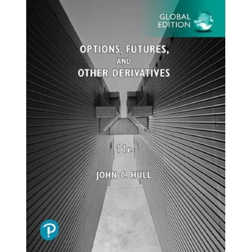 Options, Futures, And Other Derivatives, Global Edition - Hull, John
