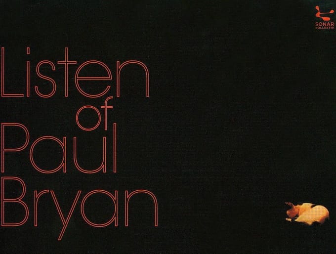 Listen Of - Paul Bryan