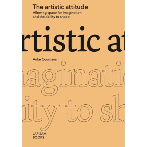 The Artistic Attitude - Anke Coumans