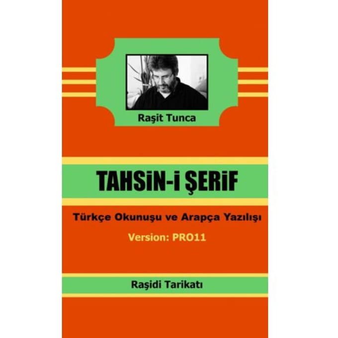 Raşidi Tahsini - Raşit Tunca