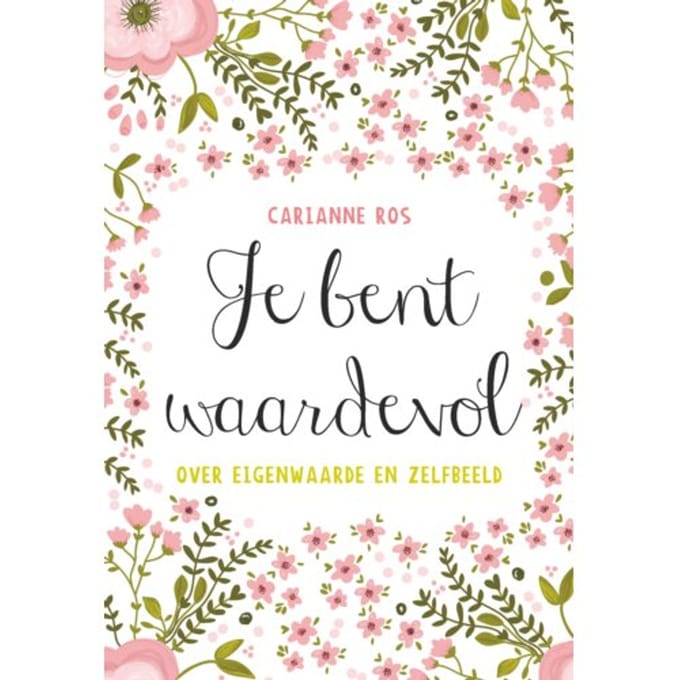Je Bent Waardevol - Carianne Ros