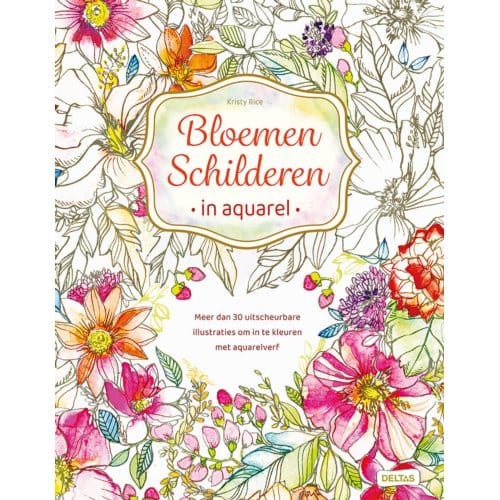 Bloemen Schilderen In Aquarel - Kristy Rice