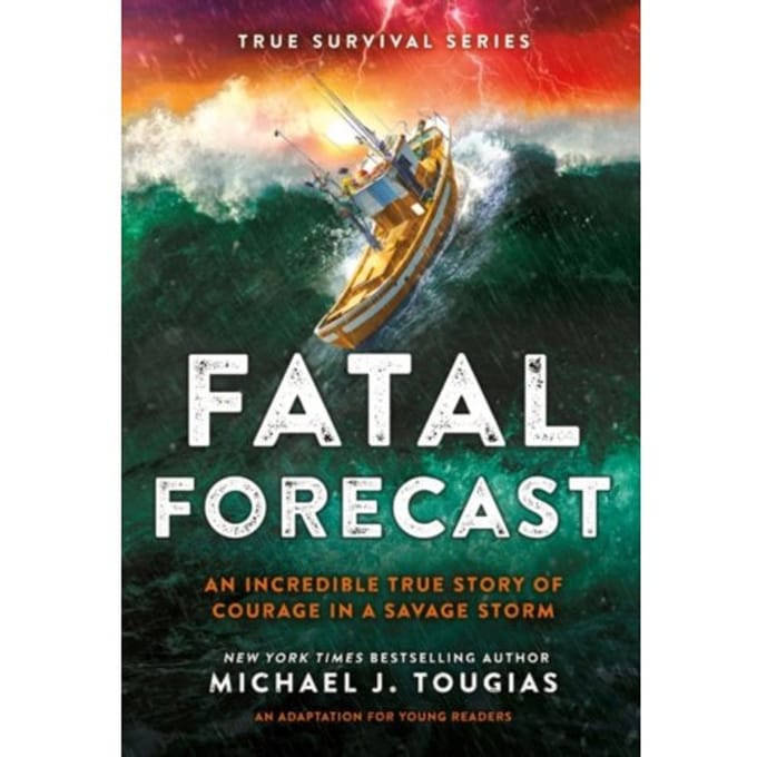 Fatal Forecast - True Survival - Michael J Tougias