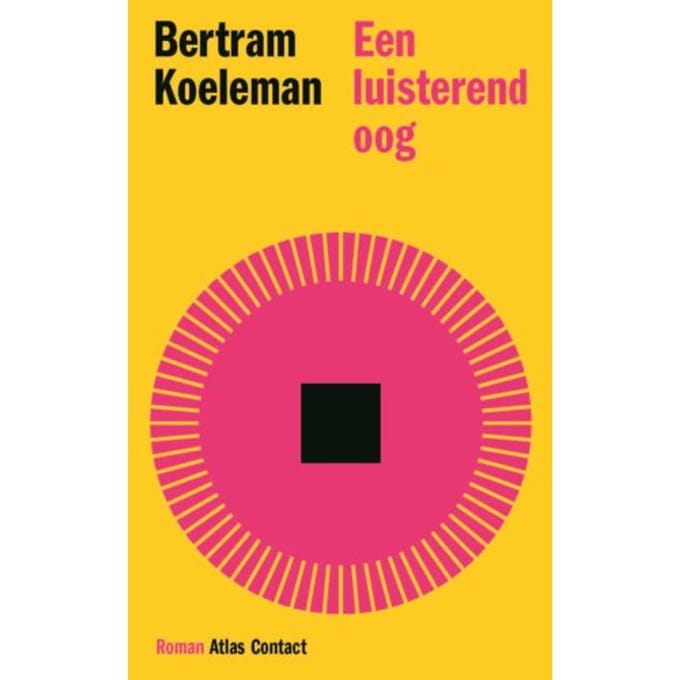Een Luisterend Oog - Bertram Koeleman