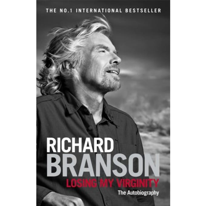 Losing My Virginity - Sir Richard Branson