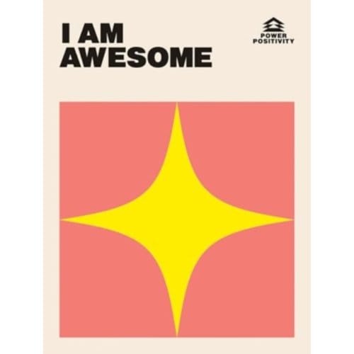 I Am Awesome - Power Positivity - Quadrille