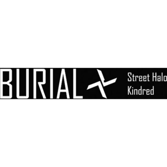 Street Halo/Kindred - Burial