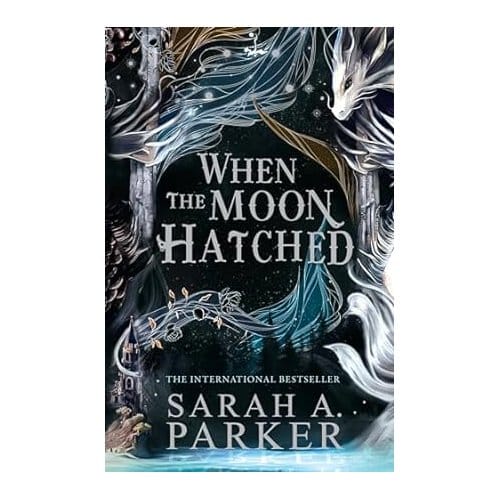 When The Moon Hatched - The Moonfall Series - Sarah A. Parker