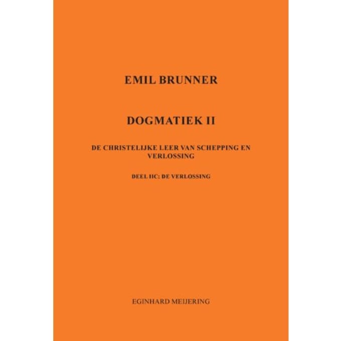 Emil Brunner - Eginhard Meijering