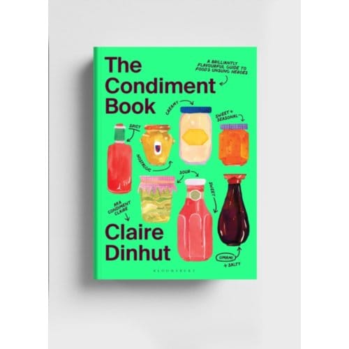 The Condiment Book - Claire Dinhut