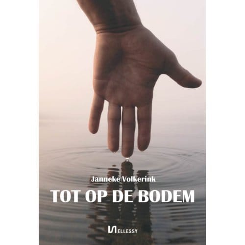 Tot Op De Bodem - Janneke Volkerink