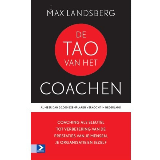 De Tao Van Het Coachen - Max Landsberg