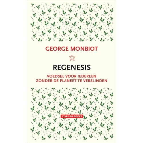 Regenesis - George Monbiot