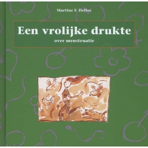 Een Vrolijke Drukte - Martine F. Delfos