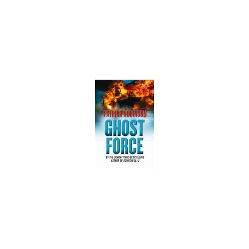 Ghost Force - Patrick Robinson