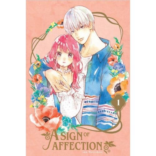 A Sign Of Affection 1 - A Sign Of Affection - suu Morishita