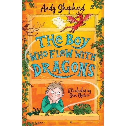 The Boy Who Flew With Dragons (The Boy Who Grew Dragons 3) - The Boy Who Grew Dragons - Andy Shepherd