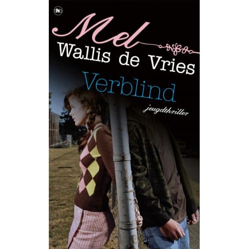 Verblind - Mel Wallis de Vries