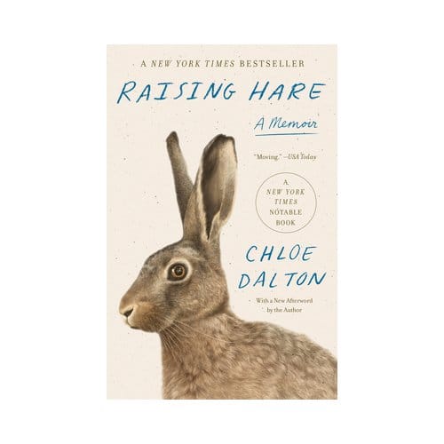 Raising Hare: A Memoir - Chloe Dalton