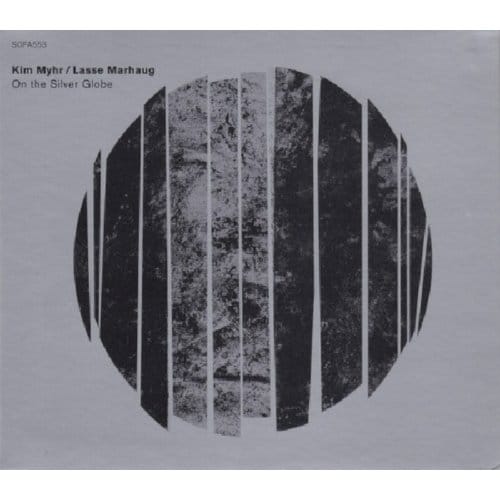 Kim Myhr & Lasse Marhaug - On The Silver Globe (CD)