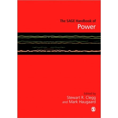 The Sage Handbook Of Power - Clegg
