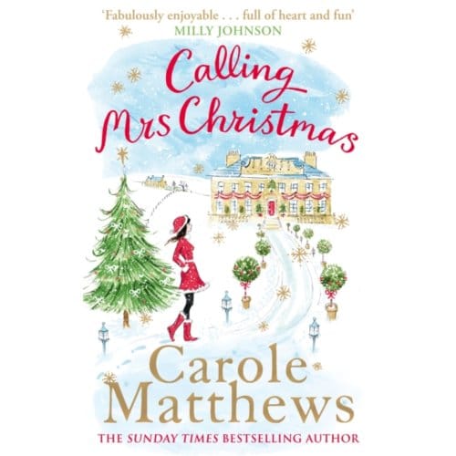 Calling Mrs Christmas - Christmas Fiction - Carole Matthews