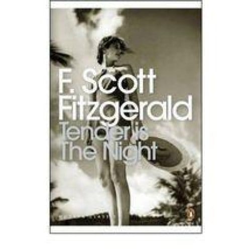 Tender Is The Night - F. Scott Fitzgerald